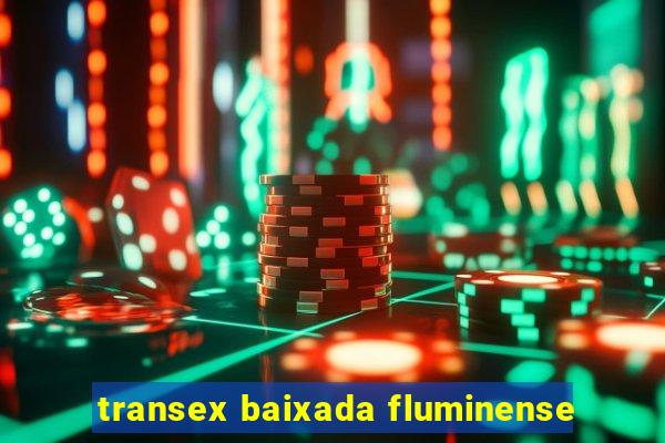 transex baixada fluminense